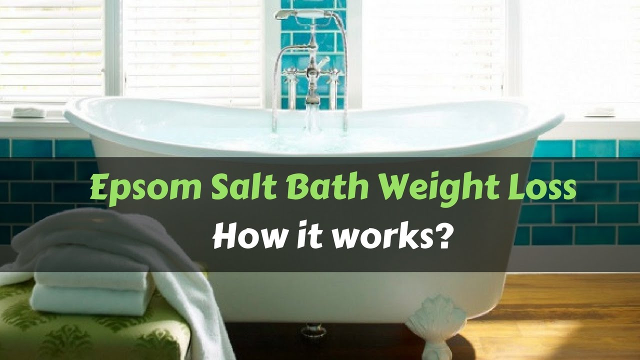 epsom salt bath weight loss instructions